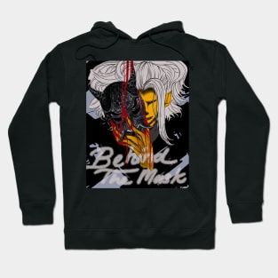 behind the mask Hoodie